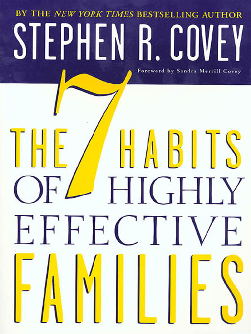 Title details for The 7 Habits of Highly Effective Families by Stephen R. Covey - Wait list